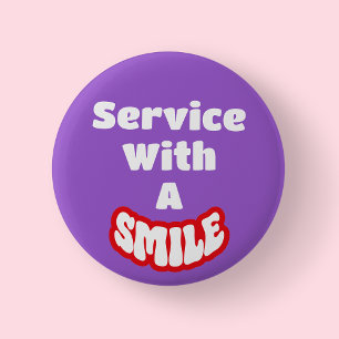 Service With A Smile Red & White Text Badge/ 2 Inch Round Button