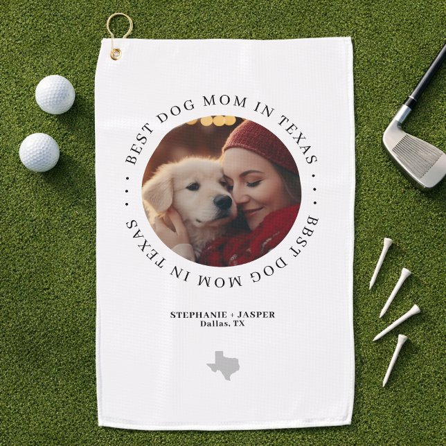 Serviette De Golf Best Dog Mom in Texas Personalized Photo (Personalize with photo, names (dog mom & dog), city / location)