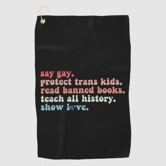 Serviette De Golf Dites Gay Protéger les enfants trans Lire les livr (Devant)