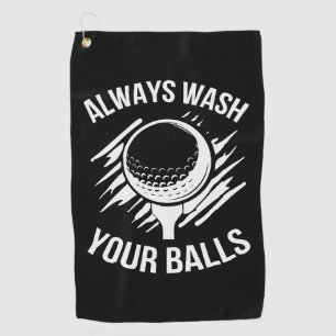 Serviette De Golf Drôle Toujours Laver Vos Ballons