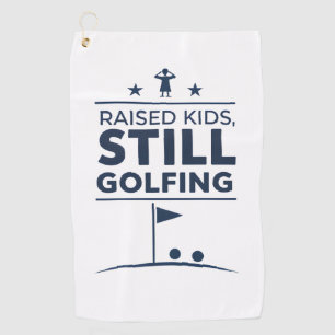 Serviette De Golf Élever des Enfants Toujours au Golf Humour Moderne