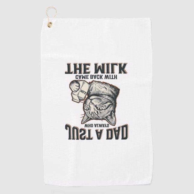 Serviette De Golf Funny Cat Dad Came Back With The Milk Vintage Shir (Devant)