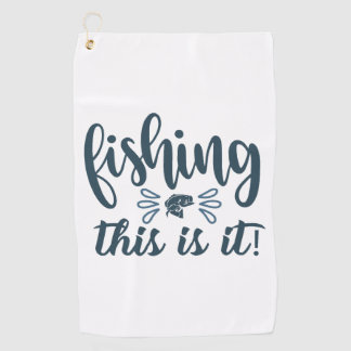 Serviette De Golf Funny Fishing Shirt avec slogan