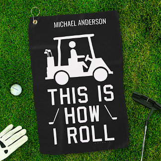 Serviette De Golf Funny Golfing C'est comme ça que je roule Custom G