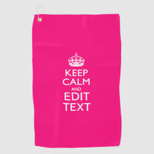 Serviette De Golf Gardez le calme et votre texte sur Accent Fuchsia