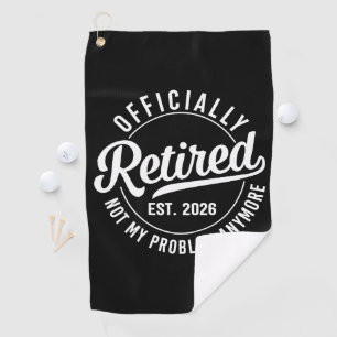 Serviette De Golf Golfueur retraité drôle 2026 Est 2026