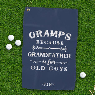 Serviette De Golf Grammes   Grand-père est pour les vieux