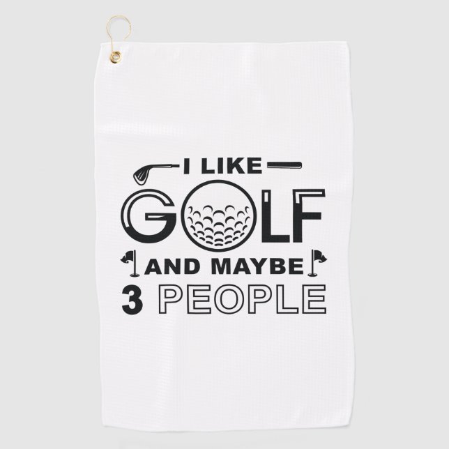Serviette De Golf J'Aime Le Golf Et Peut-Être 3 Personnes (Devant)