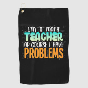 Serviette De Golf Je Suis Un Enseignant En Mathématiques