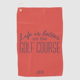 Serviette De Golf La vie est meilleure Citation de terrain de golf R