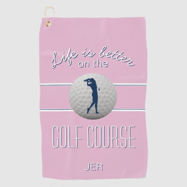 Serviette De Golf La vie est meilleure Citation Golf Monogramme Rose (Devant)