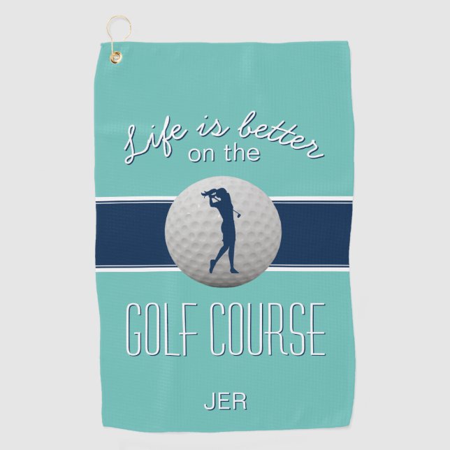 Serviette De Golf La vie est meilleure Citation Golf Monogramme Turq (Devant)