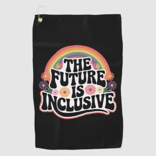 Serviette De Golf L'avenir est inclusif Rainbow LGBTQ Drapeau Gay