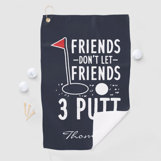 Serviette De Golf Les amis personnalisés ne laissent pas les amis 3  (En situation)