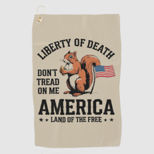 Serviette De Golf Ne me marchez pas dessus Écureuil Liberté Justice