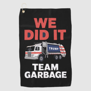 Serviette De Golf Trump 2024 Truck Garbage Nous L'Avons Fait Équipe 