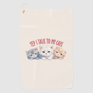 Serviette De Golf Yep, je parle à My Cats - Adorable Trio Cat Design