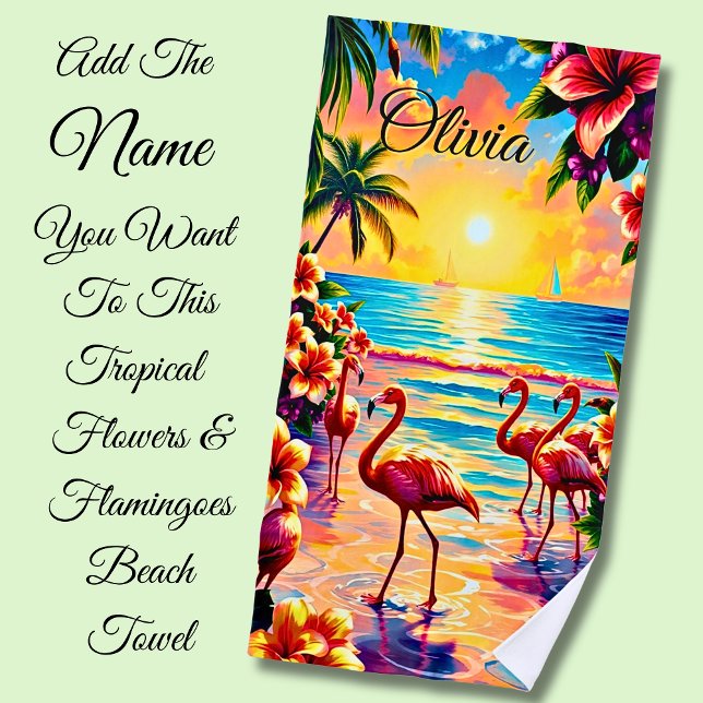 Serviette De Plage Ajouter un nom Fleurs et Flamants roses tropicaux  (Créateur téléchargé)