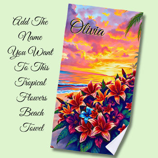Serviette De Plage Ajouter un nom Fleurs tropicales sur le sable