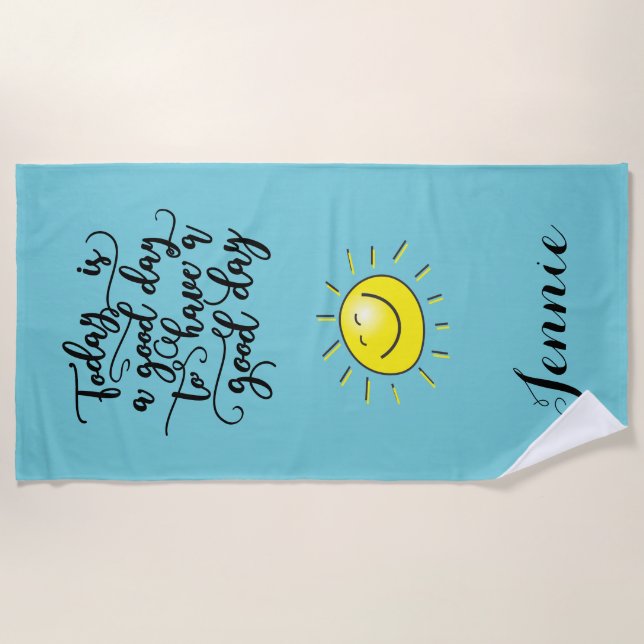 Serviette De Plage Aujourd'Hui Est Une Bonne Journée Personnalisée Se (Devant)