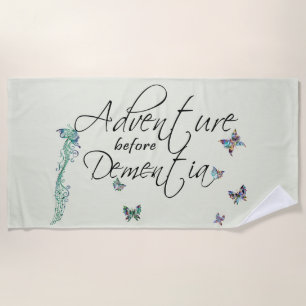 Serviette De Plage Aventure avant Dementia Beach Towel