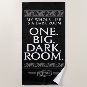 Serviette De Plage Beetlejuice   My Whole Life Is A Dark Room