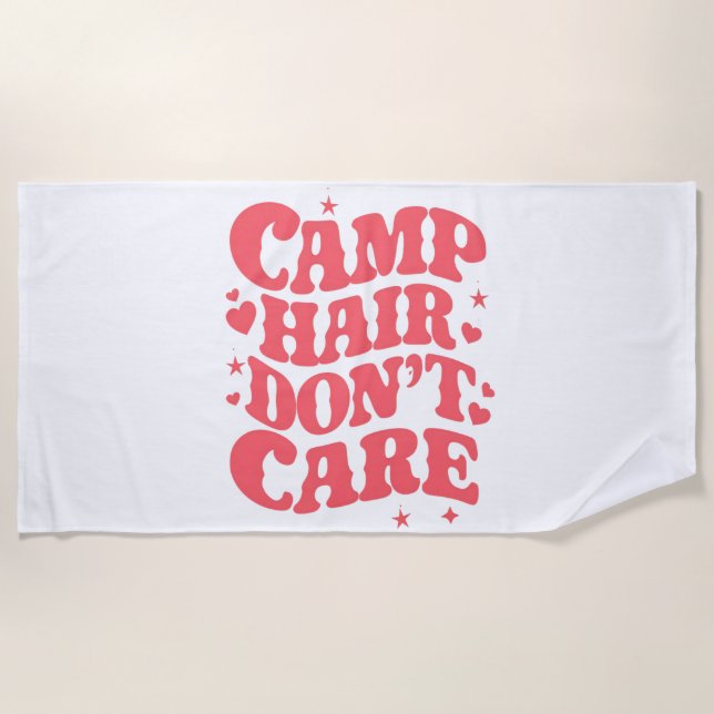 Serviette De Plage Camp Hair Ne vous souciez pas Camping d'été Filles (Devant)