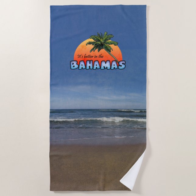 Serviette De Plage C'est mieux aux Bahamas (Devant)