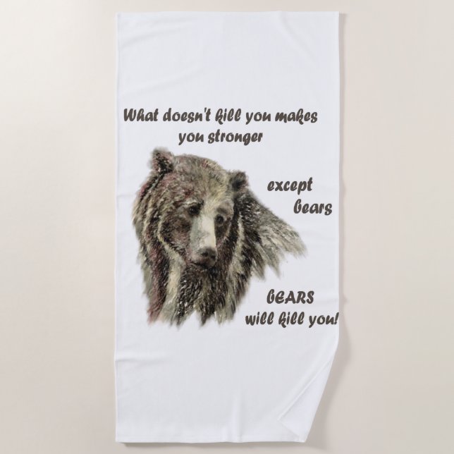 Serviette De Plage Citation drôle De Motivational Les ours vous tuent (Devant)
