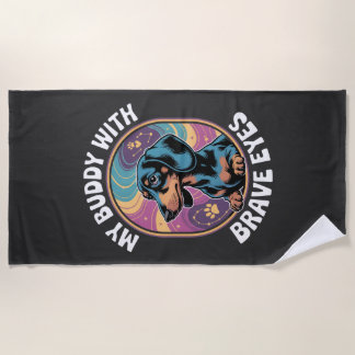 Serviette De Plage Dachshund My Buddy With Brave Eyes