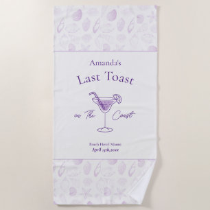 Serviette De Plage Dernière Toast sur la Fête de Bachelorette de la C