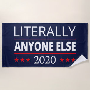Serviette De Plage Election 2020, Anti-Trump - N'Importe Qui D'Autre