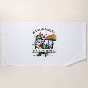 Serviette De Plage Être Un Rex Unicornasaurus Dans Un Champ De Unicor
