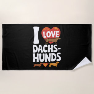 Serviette De Plage I Love Dachshunds Heartarming Pet Lovers Design