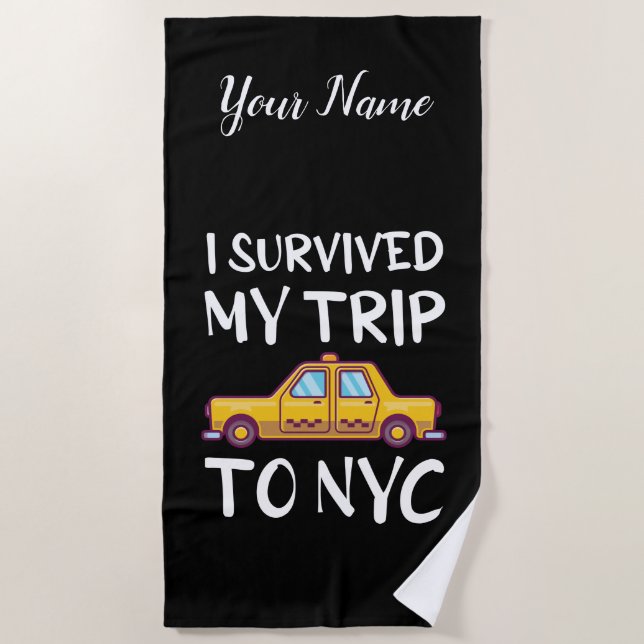 Serviette De Plage J'Ai Survécu À Mon Voyage À New York (Devant)