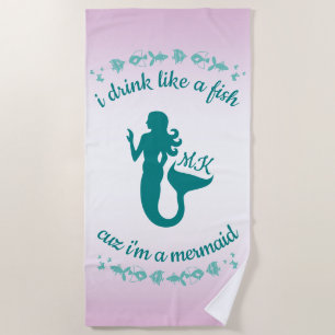 Serviette De Plage Je bois comme un poisson Cuz que je suis un