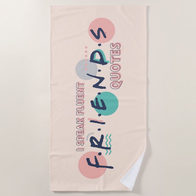 Serviette De Plage Je parle des devis Fluent FRIENDS™ (Devant)