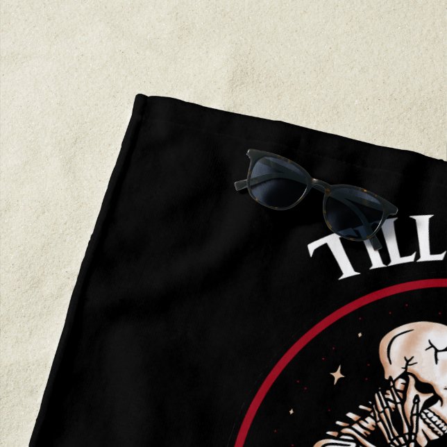Serviette de plage 'jusqu'à la mort (En situation)