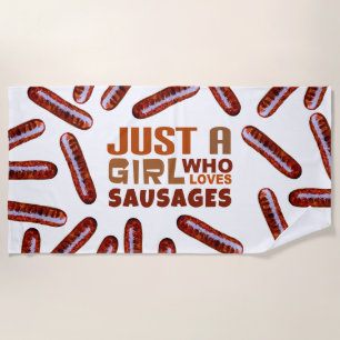 Serviette De Plage Juste une fille qui aime les saucisses