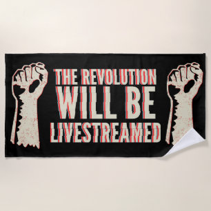 Serviette De Plage La révolution sera livestreamed