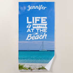 Serviette De Plage La vie est meilleure à la plage belle photo