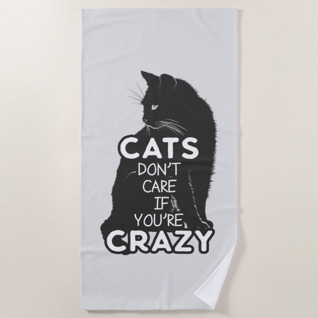 Serviette De Plage Les chats s'en fichent d'être fous (Devant)