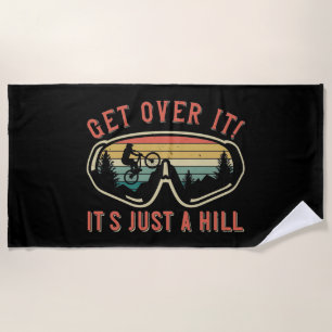 Serviette De Plage MTB - Get Over It's Just A Hill Beach Towel