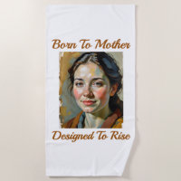 Né à Mother Quote Beach Towel