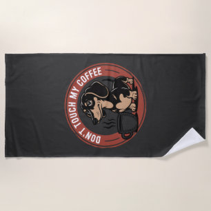 Serviette De Plage Ne touchez pas à mon café teckel