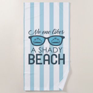Serviette De Plage Personne n'aime une plage louche