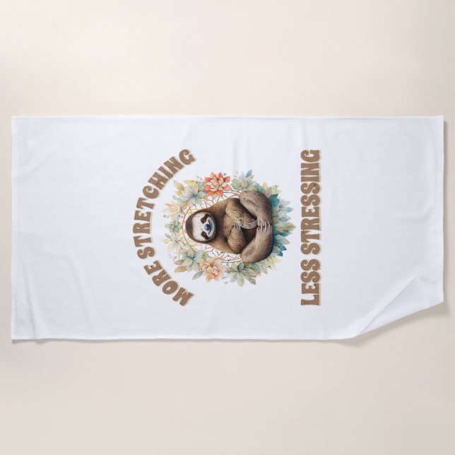 Serviette De Plage Plus d'étirement moins de stress paresseux (Devant)