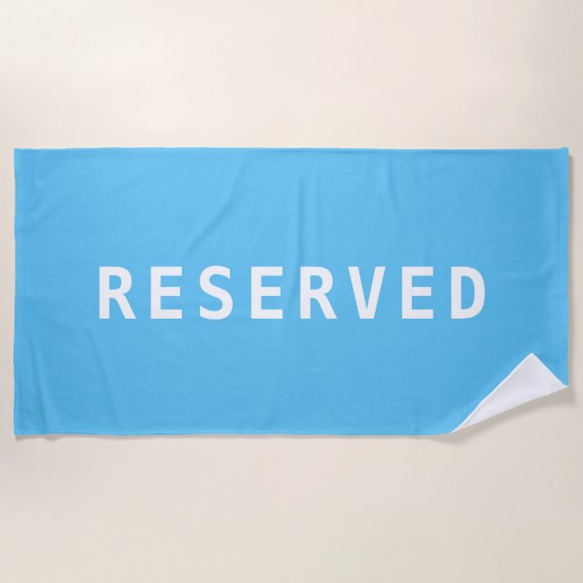 Serviette De Plage RÉSERVÉ, Texte blanc sur Sky Blue Beach Towel (Devant)