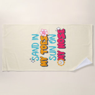 Serviette De Plage Sable dans mes orteils, soleil sur mon nez