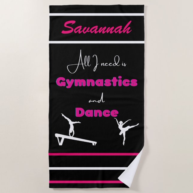 Serviette De Plage Tout ce dont j'ai besoin, c'est de la gymnastique  (Devant)